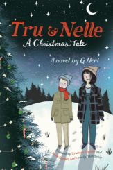 Tru & Nelle: A Christmas Tale - 24 Oct 2017