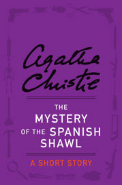 The Mystery of the Spanish Shawl - 8 May 2012