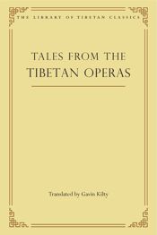 Tales from the Tibetan Operas - 30 Jul 2019
