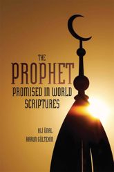 The Prophet Promised in World Scriptures - 7 Aug 2013