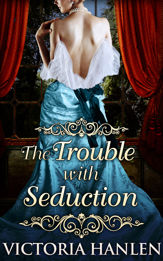 The Trouble With Seduction - 25 Apr 2016