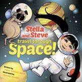 Stella and Steve Travel through Space! - 5 Aug 2014