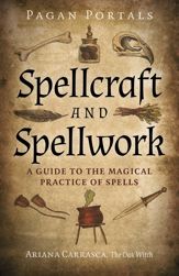 Pagan Portals - Spellcraft and Spellwork - 26 Jul 2024