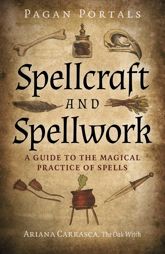 Pagan Portals - Spellcraft and Spellwork - 26 Jul 2024