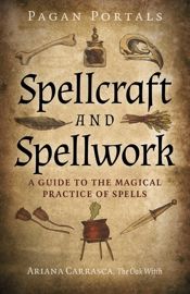 Pagan Portals - Spellcraft and Spellwork - 26 Jul 2024