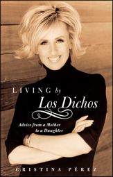 Living by Los Dichos - 19 Sep 2006