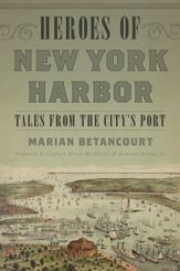 Heroes of New York Harbor - 1 Oct 2016
