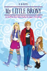 My Little Brony - 26 May 2015