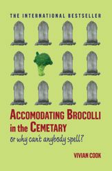Accomodating Brocolli in the Cemetary - 13 Sep 2005