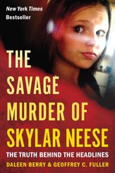 The Savage Murder of Skylar Neese - 18 Feb 2014