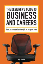 The Designer's Guide to Business and Careers - 15 May 2009