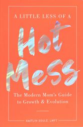 A Little Less of a Hot Mess - 15 Mar 2022