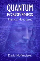 Quantum Forgiveness - 26 Sep 2015