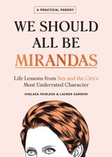 We Should All Be Mirandas - 15 Oct 2019