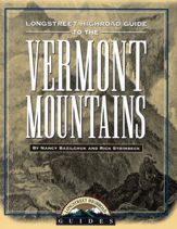 Longstreet Highroad Guide to the Vermont Mountains - 25 Apr 1999