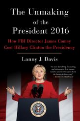 The Unmaking of the President 2016 - 6 Feb 2018