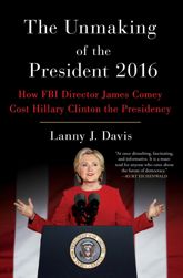 The Unmaking of the President 2016 - 6 Feb 2018
