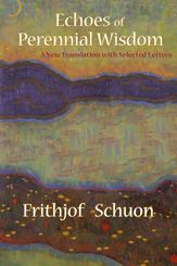 Echoes of Perennial Wisdom - 1 Feb 2012