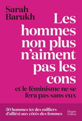 Les hommes non plus n'aiment pas les cons... et le féminisme ne se fera pas sans eux - 4 Mar 2026