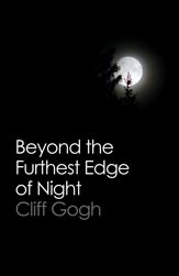 Beyond the Furthest Edge of Night - 27 May 2016