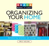 Knack Organizing Your Home - 25 Nov 2008
