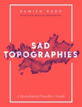 Sad Topographies - 9 Nov 2017
