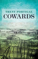 Cowards - 25 Sep 2015