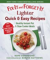 Fix-It and Forget-It Lighter Quick & Easy Recipes - 2 Jul 2024