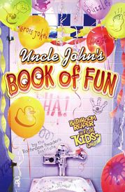 Uncle John's Book of Fun Bathroom Reader for Kids Only! - 1 Sep 2012