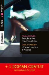 Troublante machination - Une attirance à risque - Captive d'un étranger - 1 Jul 2015