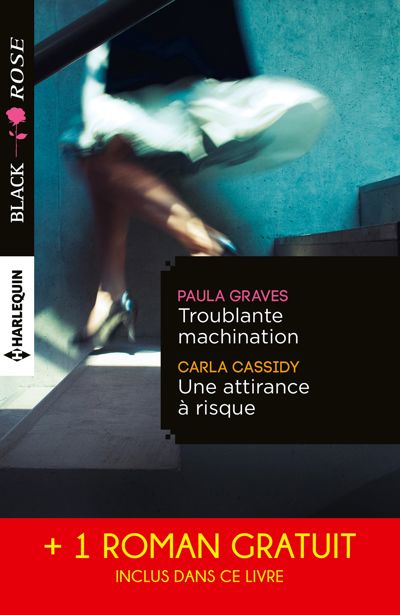 Troublante machination - Une attirance à risque - Captive d'un étranger