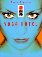 Yoga Hotel - 21 Apr 2009