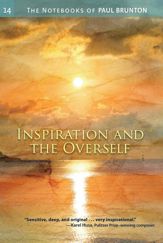 Inspiration and The Overself - 15 Aug 1988