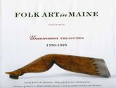 Folk Art in Maine - 6 May 2008