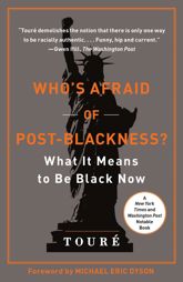 Who's Afraid of Post-Blackness? - 13 Sep 2011