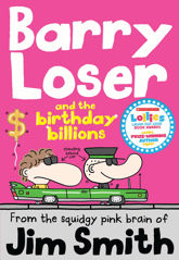 Barry Loser and the birthday billions - 9 Feb 2017