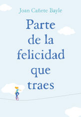 Parte de la felicidad que traes - 26 Mar 2019