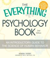 The Everything Psychology Book - 18 Oct 2010