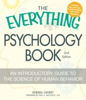 The Everything Psychology Book - 18 Oct 2010