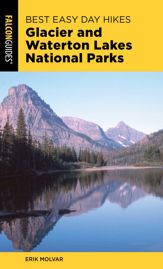 Best Easy Day Hikes Glacier and Waterton Lakes National Parks - 15 Feb 2019