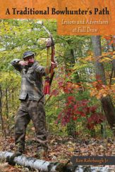 A Traditional Bowhunter's Path - 1 Sep 2016
