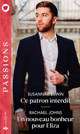 Ce patron interdit - Un nouveau bonheur pour Eliza - 1 Mar 2022