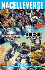 Nacelleverse Vol. 1: Biker Mice from Mars & RoboForce - 20 May 2025