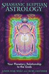 Shamanic Egyptian Astrology - 9 Mar 2010