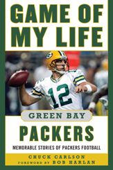 Game of My Life Green Bay Packers - 1 Sep 2012