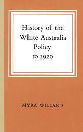History of the White Australia Policy to 1920 - 14 Oct 2017