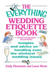 The Everything Wedding Etiquette Book - 1 Jan 2001
