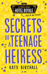 Secrets of a Teenage Heiress - 11 Jan 2018