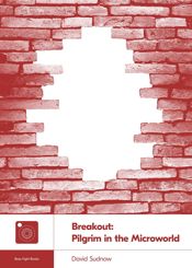 Breakout: Pilgrim in the Microworld - 26 Feb 2020