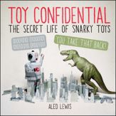 Toy Confidential - 4 Dec 2012